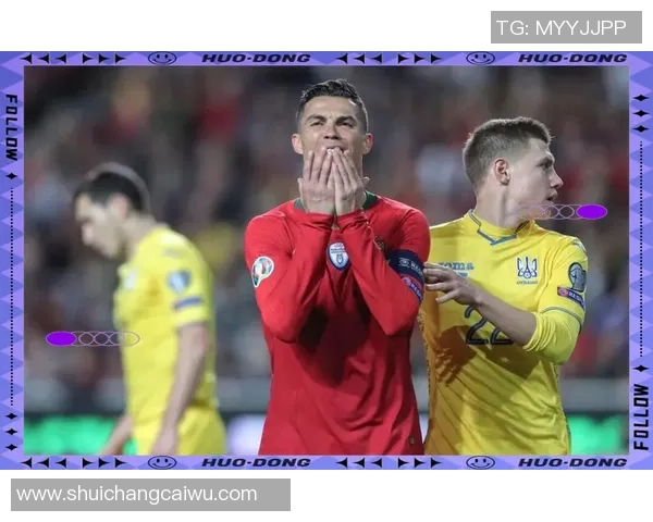 世界杯预选赛精彩对决葡萄牙与瑞士争夺晋级名额的激烈战斗